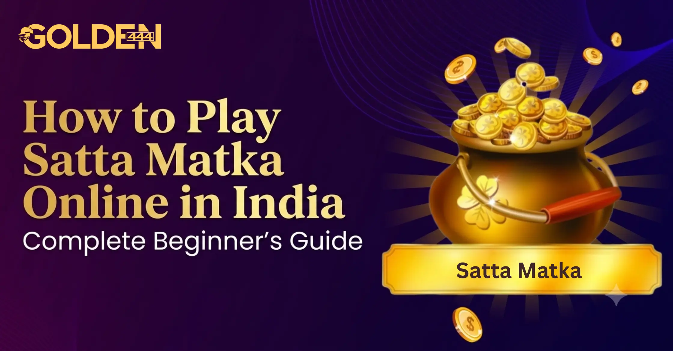 How to Play Satta Matka Online in India golden444