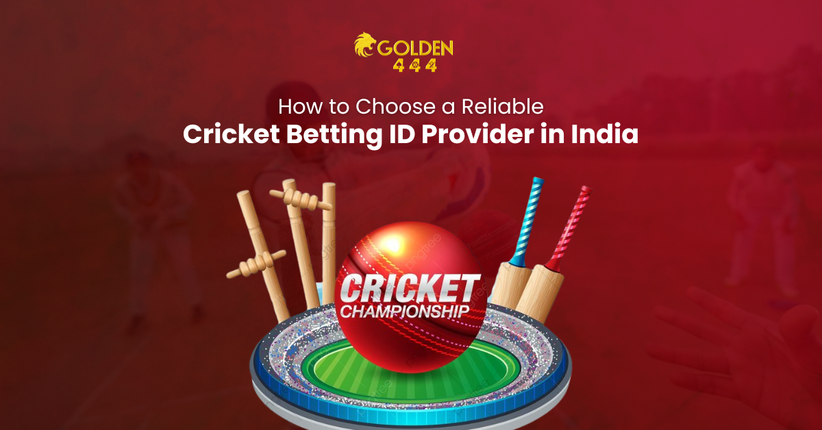 How to Choose a Reliable Cricket Betting ID Provider in India
