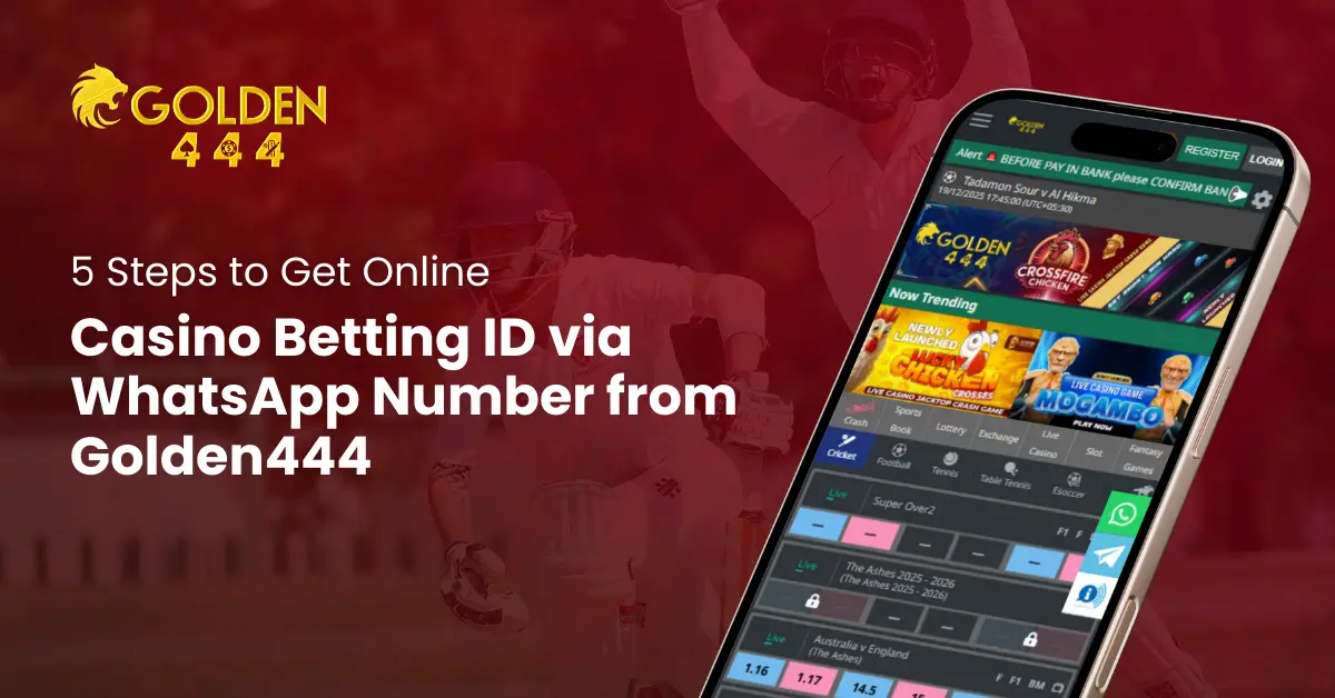 Get Online Casino Betting ID via WhatsApp Number from Golden444